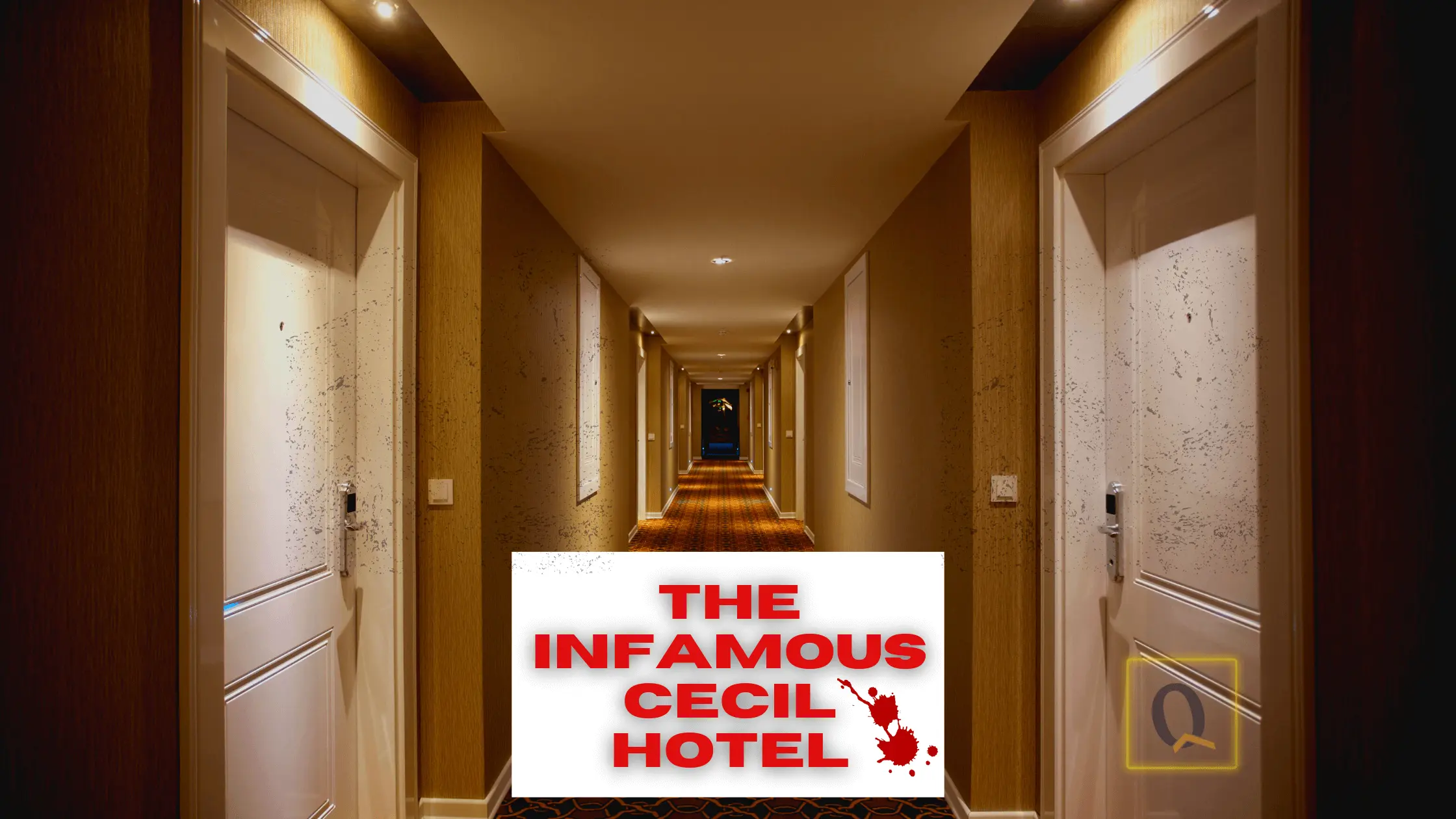 infamous Cecil Hotel